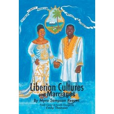 (영문도서) Liberian Cultures and Marriages Paperback, Trafford Publishing, English, 9781426911798