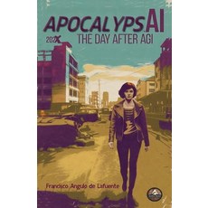 (영문도서) ApocalypsAI The Day After AGI Paperback, Charles Scribner's & Company, English, 9798227784506