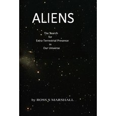 (영문도서) Aliens: The Search for Extra-Terrestrial Presence in our Universe Paperback, Createspace Independent Pub...
