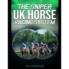 (영문도서) The Sniper UK Horse Racing System Paperback, Independently Published, English, 9798871111697