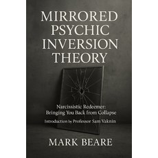 (英文圖書)Narcissistic Redeemer: Bringing You Back from Collapse (Mirrored Psychic Inversi... 平裝版, Independently Published, 英文