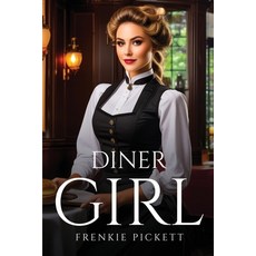 (영문도서) Diner Girl Paperback, Frenkie Pickett, English, 9781787993020