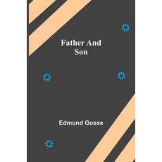 (영문도서) Father and Son Paperback, Alpha Edition, English, 9789355758439