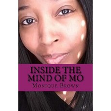 Inside The Mind Of Mo Paperback, Createspace Independent Pub..., English, 9781717006738