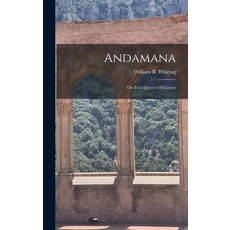 (영문도서) Andamana; The First Queen Of Canary Hardcover, Legare Street Press, English, 9781018632971