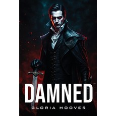 (영문도서) Damned Paperback, Gloria Hoover, English, 9781787993525
