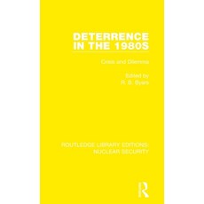 Deterrence in the 1980s: Crisis and Dilemma Hardcover, Routledge, English, 9780367542368