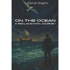 (英文圖書)On the Ocean: A Reclamation Journey 平裝版, Independently Published, 英文