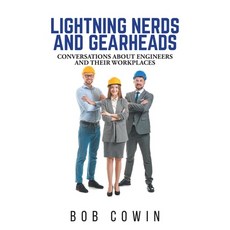 (英文圖書)Lightning Nerds and Gearheads: Conversations about Engineers and Their Workplaces 平裝版, FriesenPress, 英文