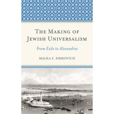 (英文圖書)Making of Jewish Universalism: From Exile to Alexandria 精裝版, Lexington Books, 英文
