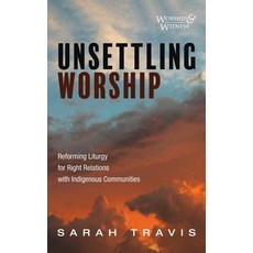 (영문도서) Unsettling Worship Hardcover, Cascade Books, English, 9781666746624