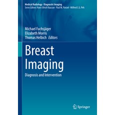 (영문도서) Breast Imaging: Diagnosis and Intervention Hardcover, Springer, English, 9783030949174