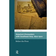 (英文圖書)America's Encounters with Southeast Asia 1800-1900: Before the Pivot 平裝版, Routledge, 英文