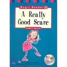 Magic Reader 25 A Really Good Scare : Grade 3 - 1200 words, 월드컴