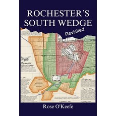(영문도서) Rochester's South Wedge Revisited Paperback, R O'Keefe, English, 9781737780373