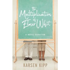 (영문도서) The Multiplication of Elmer Whit Paperback, Quoir, English, 9781938480409