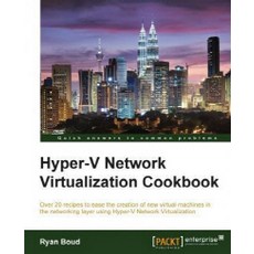 Hyper-V Network Virtualization Cookbook, Packt Publishing