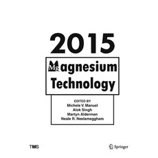 (영문도서) Magnesium Technology 2015 Hardcover, Springer, English, 9783319486116