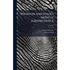 (영문도서)Wharton and StillÃ(c)'s Medical Jurisprudence Hardcover, Hutson Street Press, English, 9781023780681