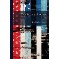 (영문도서)The Pacific Review; Volume 2 Paperback, Nabu Press, English, 9781145051133
