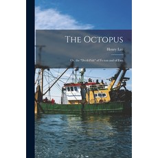 (영문도서) The Octopus: Or the devil-Fish of Fiction and of Fact Paperback, Legare Street Press, English, 9781016415460