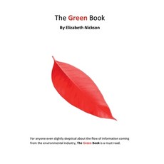 (영문도서)The Green Book: How the Environmental Movement Stole the Future Paperback, Independently Published, English, 9798275298369