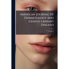(英文書)American Journal Of Dermatology And Genito-urinary Diseases; Volume 5 平裝版, Nabu Press, 英文