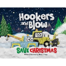 Hookers & Blow Save Christmas Paperback, Whamdoozer Company