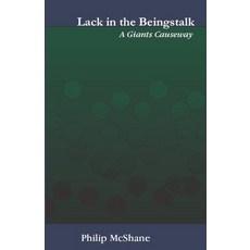 Lack in the Beingstalk Paperback, Axial Publishing