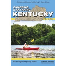 Canoeing & Kayaking Kentucky Paperback, Menasha Ridge Press