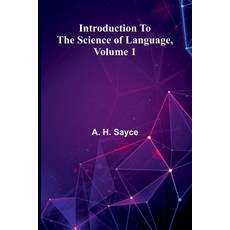 (영문도서)Introduction To The Science Of Language Volume 1 Paperback, Alpha Edition, English, 9789373050881