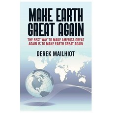 (영문도서)Make Earth Great Again Paperback, Independently Published, English, 9798274563680