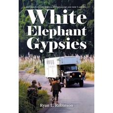 (영문도서) White Elephant Gypsies: Before I couldn't spell Metrologist and now I are one Paperback, Urlink Print & Media, LLC, English, 9781684866595