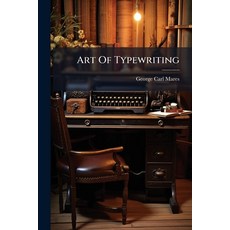 (영문도서)Art Of Typewriting Paperback, Hutson Street Press, English, 9781024350630