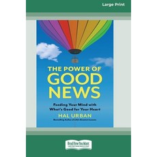 (영문도서)The Power of Good News: Feeding Your Mind with What's Good for Your Heart [16 Pt... Paperback, ReadHowYouWant, English, 9780369381637