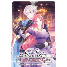 (영문도서)To Sir Without Love: I'm Divorcing You Vol. 3 (Manga): Volume 3 Paperback, Yen Press, English, 9798855423198