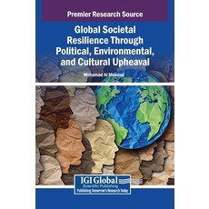 (英文圖書)Global Societal Resilience Through Political Environmental and Cultural Upheaval 精裝版, Igi Global Scientific Publi..., 英文