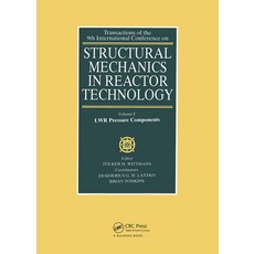 (영문도서) Structural Mechanics in Reactor Technology: Lwr Pressure Components Hardcover, CRC Press, English, 9789061917670