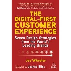 (영문도서) The Digital-First Customer Experience: Seven Design Strategies from the World's Leading Brands Paperback, Kogan Page, English, 9781398612631