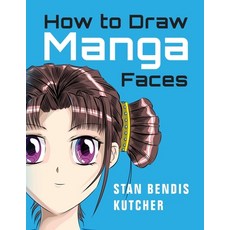 (영문도서) How to Draw Manga Faces Paperback, Faithenova Publishers (Pty)..., English, 9781776434459