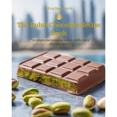 Majosta The Dubai Chocolate Recipe Book: \"30 simple and tempting recipes for the latest trend\" [pa, Majosta The Dubai Chocolate Re