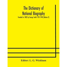 The dictionary of national biography: founded in 1882 by George Smith 1931-1940 (Volume V) Paperback, Alpha Edition, English, 9789354175015