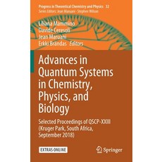 (영문도서) Advances in Quantum Systems in Chemistry Physics and Biology: Selected Proceedings of Qscp-... Hardcover, Springer, English, 9783030349400