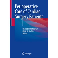 (영문도서)Perioperative Care of Cardiac Surgery Patients Hardcover, Springer, English, 9783032098160