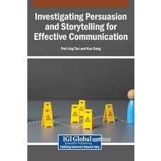 (英文圖書)Investigating Persuasion and Storytelling for Effective Communication 精裝版, Igi Global Scientific Publi..., English