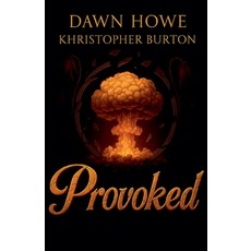 (영문도서)Provoked Paperback, Khristopher Burton, English, 9798232930493