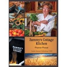 (英文圖書)Sammy's Cottage Kitchen: Prairie Proud 精裝版, FriesenPress, 英文
