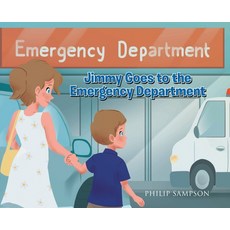(영문도서)Jimmy Goes to the Emergency Department Hardcover, Page Publishing, English, 9798899228018