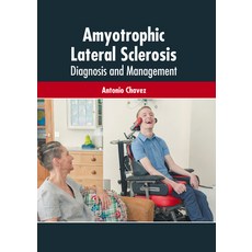 (영문도서) Amyotrophic Lateral Sclerosis: Diagnosis and Management Hardcover, American Medical Publishers, English, 9781639272808