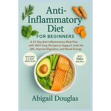 (英文圖書)Anti-inflammatory diet for beginners: A 21-Day Anti-Inflammatory Meal Plan with... 平裝版, Dolly Publishing, 英文
